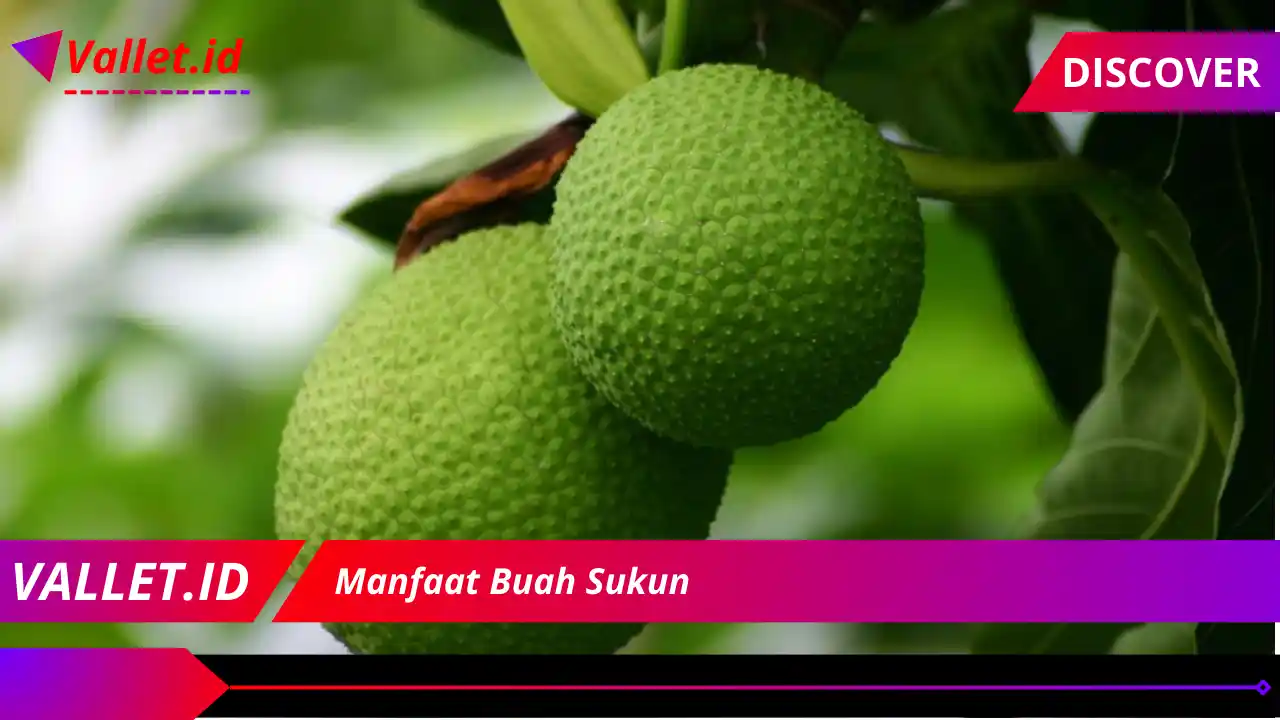 Manfaat Buah Sukun