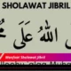 Manfaat Sholawat Jibril