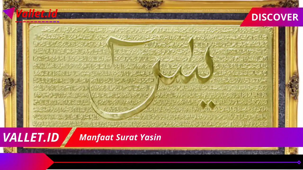 Manfaat Surat Yasin