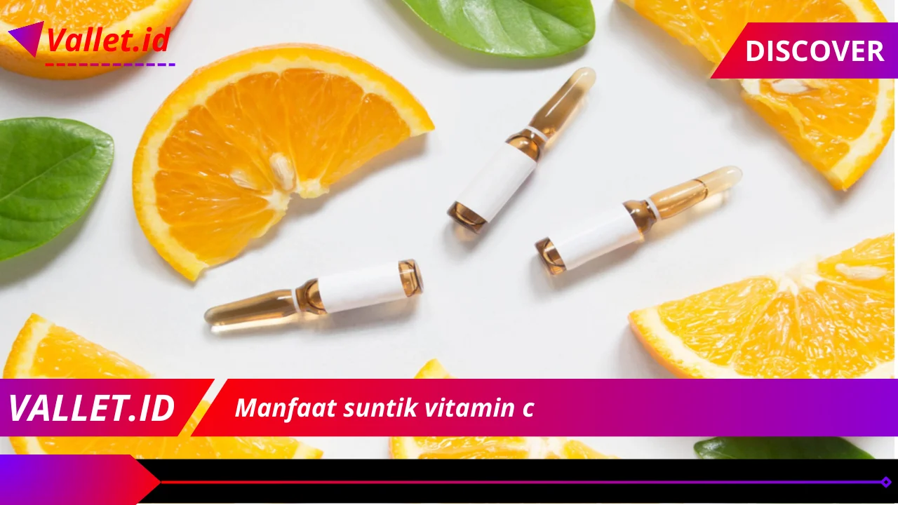 Manfaat suntik vitamin c