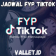 Jadwal FYP TikTok Terbaru! Content Creator Wajib Tahu!